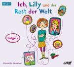 Cover-Bild Ich, Lilly und der Rest der Welt (Folge 2)