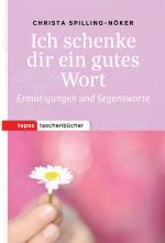 Cover-Bild Ich schenke dir ein gutes Wort