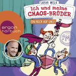 Cover-Bild Ich und meine Chaos-Brüder – Ein Hoch auf uns!