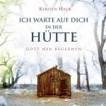 Cover-Bild Ich warte auf dich in der Hütte