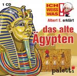 Cover-Bild Ich weiß was - Albert E. erklärt: Das alte Ägypten