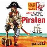 Cover-Bild Ich weiß was - Albert E. erklärt die Welt der Piraten
