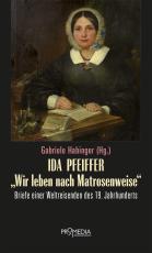 Cover-Bild Ida Pfeiffer - "Wir leben nach Matrosenweise"