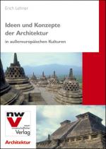 Cover-Bild Ideen und Konzepte der Architektur in außereuropäischen Kulturen