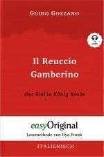 Cover-Bild Il Reuccio Gamberino / Der kleine König Krebs (Buch + Audio-CD) - Lesemethode von Ilya Frank - Zweisprachige Ausgabe Italienisch-Deutsch