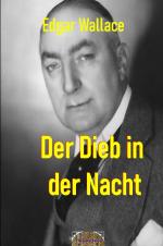 Cover-Bild Illustrierte Edgar-Wallace-Reihe / Der Dieb in der Nacht