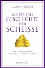 Cover-Bild Illustrierte Geschichte der Scheiße