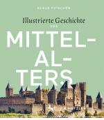 Cover-Bild Illustrierte Geschichte des Mittelalters