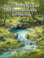 Cover-Bild Illustriertes Lexikon der germanischen Gottheiten