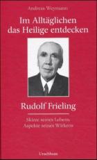 Cover-Bild Im Alltäglichen das Heilige entdecken - Rudolf Frieling