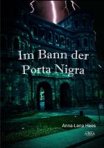 Cover-Bild Im Bann der Porta Nigra