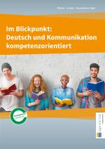 Cover-Bild Im Blickpunkt: Deutsch und Kommunikation / Im Blickpunkt: Deutsch und Kommunikation kompetenzorientiert