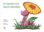 Cover-Bild Im Garten mit Wurm Wendelin