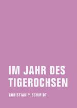 Cover-Bild Im Jahr des Tigerochsen