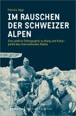 Cover-Bild Im Rauschen der Schweizer Alpen