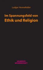 Cover-Bild Im Spannungsfeld von Ethik und Religion
