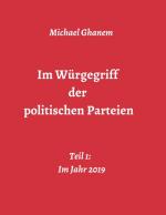 Cover-Bild Im Würgegriff der politischen Parteien