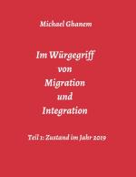 Cover-Bild Im Würgegriff von Migration und Integration