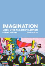 Cover-Bild Imagination üben und anleiten lernen