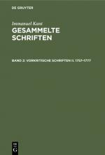 Cover-Bild Immanuel Kant: Gesammelte Schriften. Abtheilung I: Werke / Vorkritische Schriften II. 1757–1777