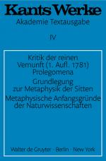 Cover-Bild Immanuel Kant: Werke / Kritik der reinen Vernunft (1. Aufl. 1781). Prolegomena. Grundlegung zur Metaphysik der Sitten. Metaphysische Anfangsgründe der Naturwissenschaften