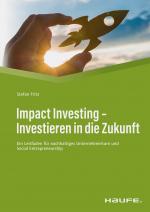 Cover-Bild Impact Investing - Investieren in die Zukunft