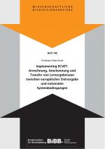 Cover-Bild Implementing ECVET: Anrechnung, Anerkennung und Transfer von Lernergebnissen zwischen europäischer Zielvorgabe und nationalen Systembedingungen
