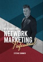 Cover-Bild In 30 Tagen zum Network Marketing Professional