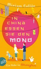 Cover-Bild In China essen sie den Mond