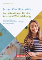Cover-Bild In der Kita Himmelblau – Lernsituationen für die Aus- und Weiterbildung