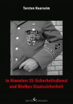 Cover-Bild In Himmlers SS-Sicherheitsdienst und Mielkes Staatssicherheit