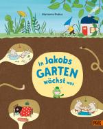 Cover-Bild In Jakobs Garten wächst was