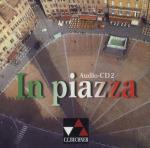 Cover-Bild In piazza. Einbändiges Unterrichtswerk für Italienisch (Sekundarstufe II) / In piazza Audio-CD 2