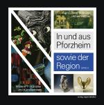 Cover-Bild In und aus Pforzheim sowie der Region