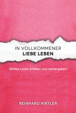 Cover-Bild In vollkommener Liebe leben