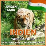 Cover-Bild INDIEN - Taffer Tiger