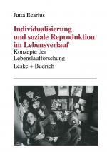 Cover-Bild Individualisierung und soziale Reproduktion im Lebensverlauf