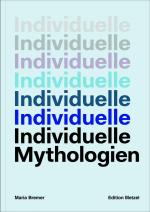 Cover-Bild INDIVIDUELLE MYTHOLOGIEN