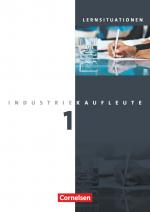 Cover-Bild Industriekaufleute - Ausgabe 2011 - 1. Ausbildungsjahr: Lernfelder 1-5