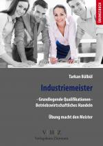 Cover-Bild Industriemeister - Grundlegende Qualifikationen - Betriebswirtschaftliches Handeln