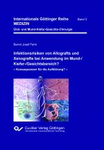 Cover-Bild Infektionsrisiken von Allografts und Xenografts bei Anwendung im Mund-/Kiefer-/Gesichtsbereich?