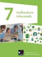 Cover-Bild Informatik – Baden-Württemberg / Informatik Baden-Württemberg Aufbaukurs 7