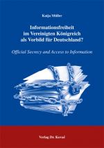 Cover-Bild Informationsfreiheit im Vereinigten Königreich als Vorbild für Deutschland?