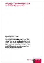 Cover-Bild Informationspraxen in der Bildungsforschung