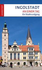 Cover-Bild Ingolstadt an einem Tag