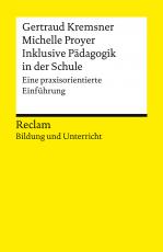 Cover-Bild Inklusive Pädagogik in der Schule. Eine praxisorientierte Einführung. Reclam Bildung und Unterricht