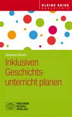 Cover-Bild Inklusiven Geschichtsunterricht planen