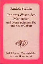 Cover-Bild Inneres Wesen des Menschen und Leben zwischen Tod und neuer Geburt