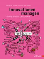 Cover-Bild Innovationen managen in Hotellerie und Gastronomie