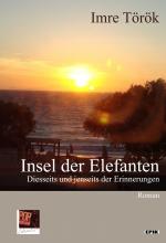 Cover-Bild Insel der Elefanten. Diesseits und jenseits der Erinnerungen.